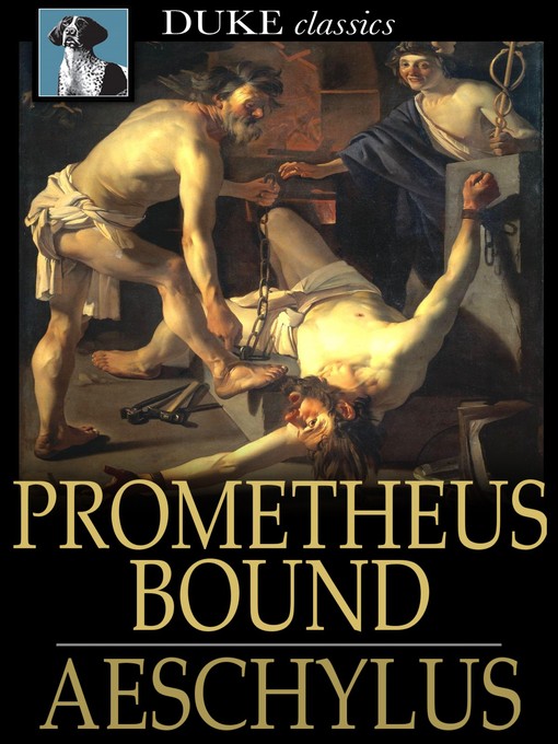 Title details for Prometheus Bound by Aeschylus - Available